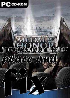 Box art for metrowebmilano place and fix