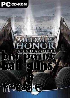 Box art for bm paint ball guns mode
