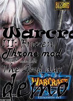 Box art for Warcraft III: Frozen Throne mod Lord of warcraft The 2nd age demo