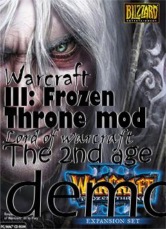 Box art for Warcraft III: Frozen Throne mod Lord of warcraft The 2nd age demo