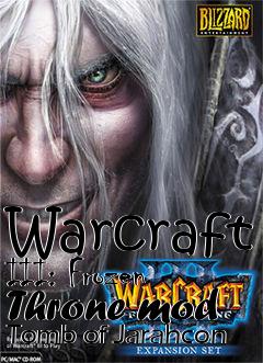 Box art for Warcraft III: Frozen Throne mod Tomb of Jarahcon