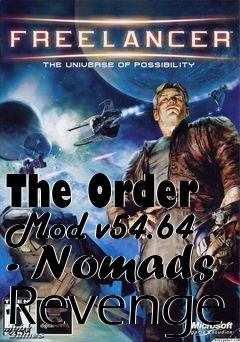 Box art for The Order Mod v54.64 - Nomads Revenge