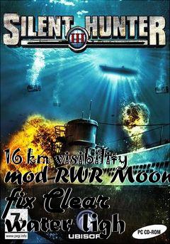 Box art for 16 km visibility mod RWR Moon fix Clear water ligh