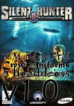 Box art for KM Blue All Crew Uniforms & Headdress v1.0