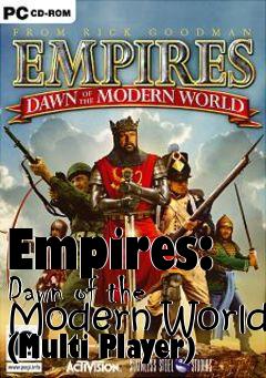 Box art for Empires: Dawn of the Modern World (Multi Player)