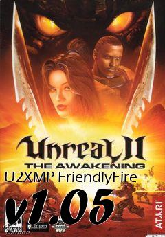 Box art for U2XMP FriendlyFire v1.05