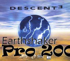 Box art for Earthshaker Pro 2001