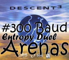 Box art for #300 Baud Entropy Duel Arenas