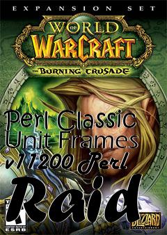 Box art for Perl Classic Unit Frames v11200 Perl Raid