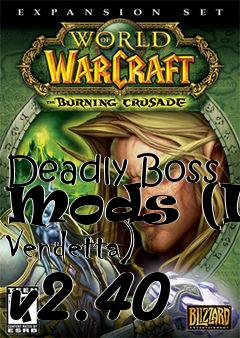 Box art for Deadly Boss Mods (La Vendetta) v2.40