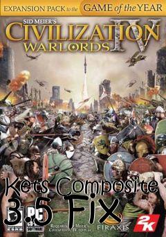 Box art for Kets Composite 3.5 Fix