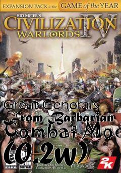Box art for Great Generals From Barbarian Combat Mod (0.2w)
