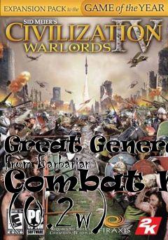 Box art for Great Generals From Barbarian Combat Mod (0.2w)