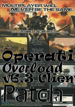 Box art for Operation Overload v6.3 Client Patch