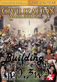 Box art for Building Civic Prereqs (v0.3w)