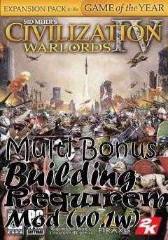 Box art for Multi-Bonus Building Requirement Mod (v0.1w)