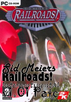 Box art for Sid Meiers Railroads! Intercontinental v1.01 Patc