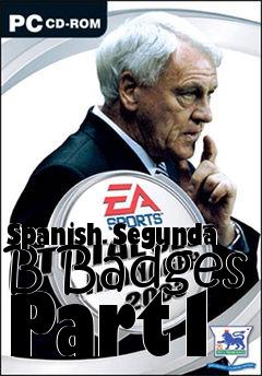 Box art for Spanish Segunda B Badges Part1