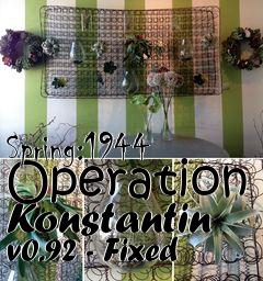 Box art for Spring:1944 Operation Konstantin v0.92 - Fixed