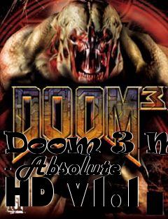 Box art for Doom 3 Mod - Absolute HD v1.1