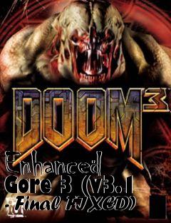 Box art for Enhanced Gore 3 (v3.1 - Final FIXED)