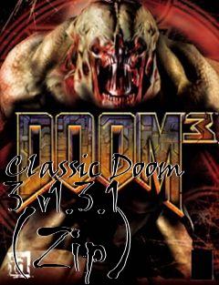 Box art for Classic Doom 3 v1.3.1 (Zip)