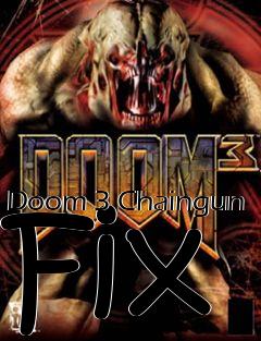 Box art for Doom 3 Chaingun Fix