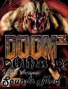 Box art for DGMs Doom 3 HiFi Weapon Sounds Mod