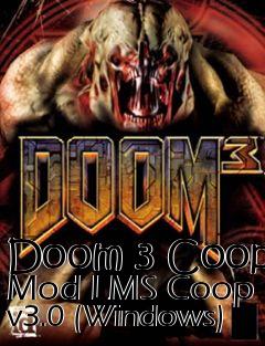 Box art for Doom 3 Coop Mod LMS Coop v3.0 (Windows)