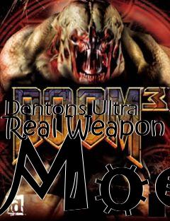 Box art for Dentons Ultra Real Weapon Mod