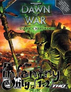 Box art for Infantry Only (1.2)