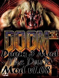 Box art for Doom 3 Mod - The Dark Mod v1.08