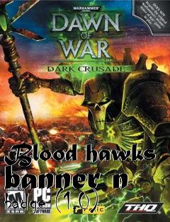 Box art for Blood hawks banner n badge (1.0)