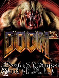 Box art for Doom 3 Weapon Mod (F.A.T.)