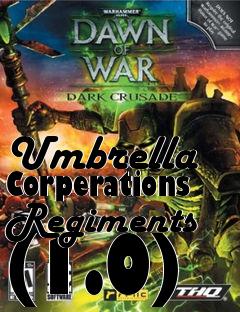 Box art for Umbrella Corperations Regiments (1.0)