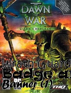 Box art for Wrath Guard Badge and Banner (1)