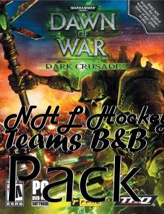Box art for NHL Hockey Teams B&B Pack