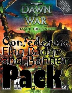 Box art for Confederate Flag Badge and Banner Pack