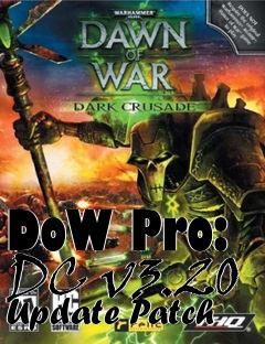 Box art for DoW Pro: DC v3.20 Update Patch