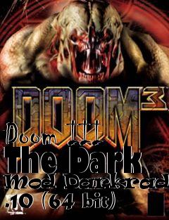 Box art for Doom III The Dark Mod Darkradiant .10 (64 bit)