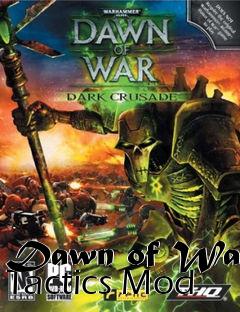 Box art for Dawn of War Tactics Mod