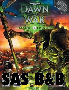 Box art for SAS B&B