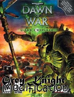 Box art for Grey Knight Modification