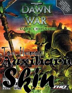 Box art for Tau Human Auxiliaries Skin