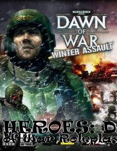 Box art for HEROES: Dawn of War Roleplaying