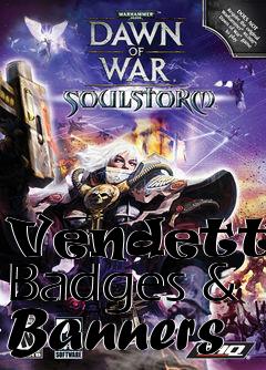 Box art for Vendettas Badges & Banners