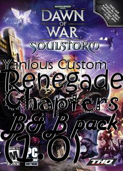 Box art for Yanlous Custom Renegade Chapters B&B pack (1.0)