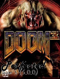 Box art for Perfected Doom 3 (3.0.0)