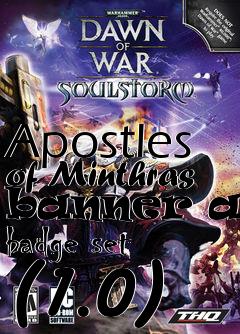 Box art for Apostles of Minthras banner and badge set (1.0)