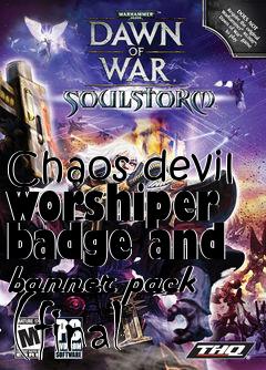 Box art for Chaos devil worshiper badge and banner pack (final
